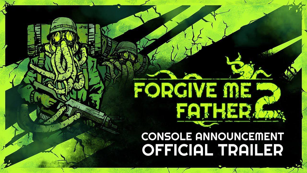Осень : релиз «Forgive Me Father » на консоли
